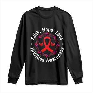 HIV Awareness Empowerment Gift Long Sleeve Shirt Faith Hope Love TS12 Black Print Your Wear