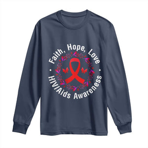 HIV Awareness Empowerment Gift Long Sleeve Shirt Faith Hope Love TS12 Navy Print Your Wear