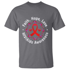 HIV Awareness Empowerment Gift T Shirt Faith Hope Love TS12 Charcoal Print Your Wear