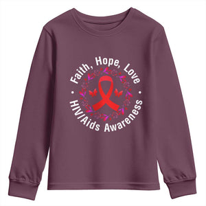 HIV Awareness Empowerment Gift Youth Sweatshirt Faith Hope Love TS12 Maroon Print Your Wear