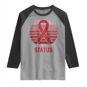 Know Your Status HIV Awareness Raglan Shirt World Aids Day Gift TS12 Sport Gray Black Print Your Wear
