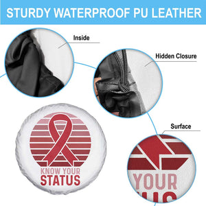 Know Your Status HIV Awareness Spare Tire Cover World Aids Day Gift TS12 Print Your Wear