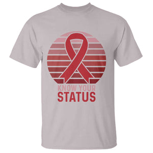 Know Your Status HIV Awareness T Shirt World Aids Day Gift TS12 Ice Gray Print Your Wear