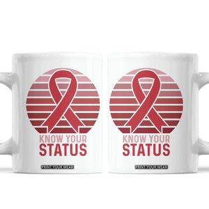 Know Your Status HIV Awareness Coffee Mug World Aids Day Gift TS12 White Print Your Wear