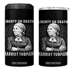 Harriet Tubman Liberty Or Death 4 in 1 Can Cooler Tumbler Female Empowerment History Gift TS12 One Size: 16 oz Black Print Your Wear
