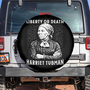 Harriet Tubman Liberty Or Death Spare Tire Cover Female Empowerment History Gift TS12 No hole Black Print Your Wear