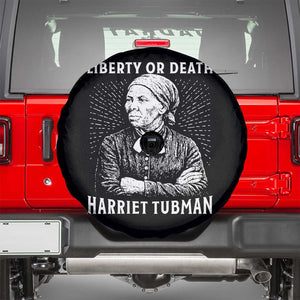 Harriet Tubman Liberty Or Death Spare Tire Cover Female Empowerment History Gift TS12 Black Print Your Wear