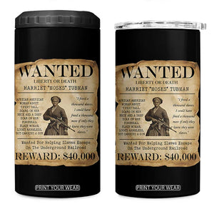 Vintage Harriet Tubman Poster 4 in 1 Can Cooler Tumbler Wanted For Helping Slaves Escape TS12 One Size: 16 oz Black Print Your Wear