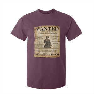 Harriet Tubman Wanted Reward Poster T Shirt For Kid Liberty Or Death TS12 Maroon Print Your Wear