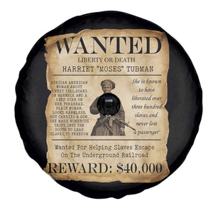 Harriet Tubman Wanted Reward Poster Spare Tire Cover Liberty Or Death TS12 Print Your Wear