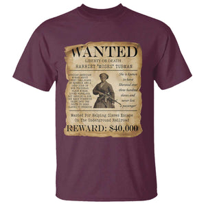 Harriet Tubman Wanted Reward Poster T Shirt Liberty Or Death TS12 Maroon Print Your Wear