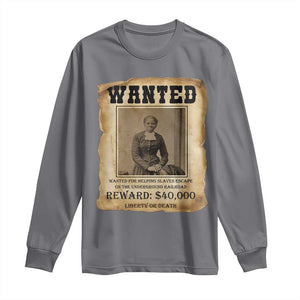 Harriet Tubman Wanted Reward Poster Long Sleeve Shirt Freedom Or Death TS12 Charcoal Print Your Wear
