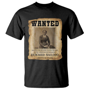 Harriet Tubman Wanted Reward Poster T Shirt Freedom Or Death TS12 Black Print Your Wear