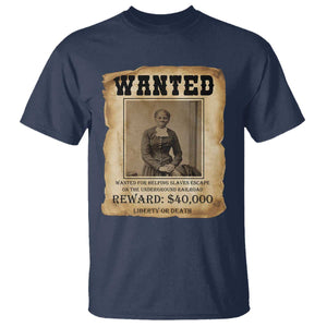 Harriet Tubman Wanted Reward Poster T Shirt Freedom Or Death TS12 Navy Print Your Wear