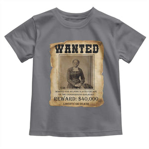 Harriet Tubman Wanted Reward Poster Toddler T Shirt Freedom Or Death TS12 Charcoal Print Your Wear