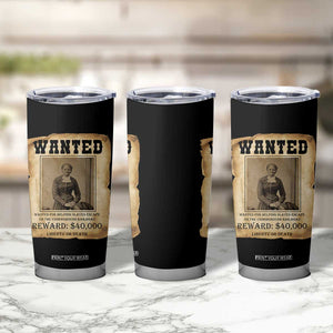 Harriet Tubman Wanted Reward Poster Tumbler Cup Freedom Or Death TS12 Print Your Wear