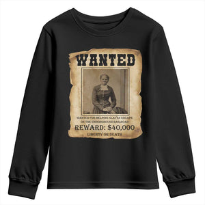Harriet Tubman Wanted Reward Poster Youth Sweatshirt Freedom Or Death TS12 Black Print Your Wear