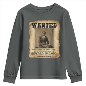 Harriet Tubman Wanted Reward Poster Youth Sweatshirt Freedom Or Death TS12 Dark Heather Print Your Wear
