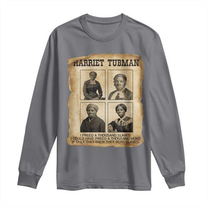 Vintage Harriet Tubman Poster Long Sleeve Shirt I Freed A Thousand People TS12 Charcoal Print Your Wear