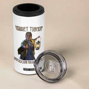 Harriet Tubman 4 in 1 Can Cooler Tumbler Underground Railroad Hero Black History Month Gift TS12 Print Your Wear