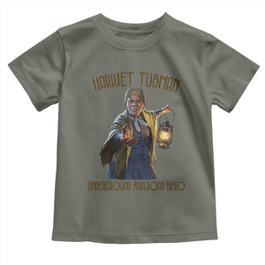 Harriet Tubman Toddler T Shirt Underground Railroad Hero Black History Month Gift TS12 Military Green Print Your Wear