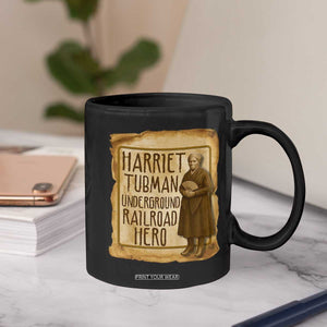 Underground Railroad Hero Harriet Tubman Coffee Mug Feminist History Gift TS12 Print Your Wear