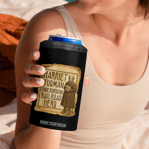 Underground Railroad Hero Harriet Tubman 4 in 1 Can Cooler Tumbler Feminist History Gift TS12 Print Your Wear