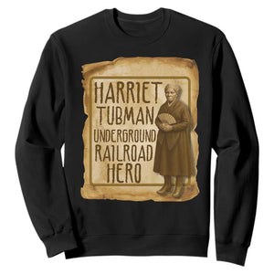 Underground Railroad Hero Harriet Tubman Sweatshirt Feminist History Gift TS12 Black Print Your Wear