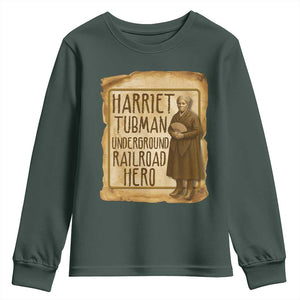Underground Railroad Hero Harriet Tubman Youth Sweatshirt Feminist History Gift TS12 Dark Forest Green Print Your Wear