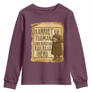 Underground Railroad Hero Harriet Tubman Youth Sweatshirt Feminist History Gift TS12 Maroon Print Your Wear