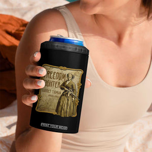 Harriet Tubman Freedom Fighter 4 in 1 Can Cooler Tumbler Feminist History Gift TS12 Print Your Wear