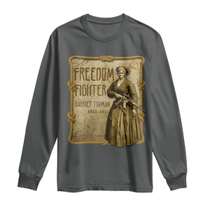 Harriet Tubman Freedom Fighter Long Sleeve Shirt Feminist History Gift TS12 Dark Heather Print Your Wear