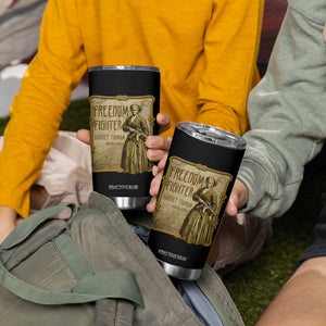 Harriet Tubman Freedom Fighter Tumbler Cup Feminist History Gift TS12 Print Your Wear