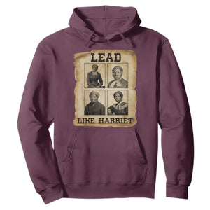 Vintage Harriet Tubman Poster Hoodie Lead Like Harriet TS12 Maroon Print Your Wear