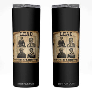 Vintage Harriet Tubman Poster Skinny Tumbler Lead Like Harriet TS12 Black Print Your Wear