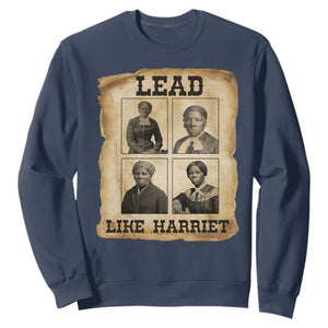 Vintage Harriet Tubman Poster Sweatshirt Lead Like Harriet TS12 Navy Print Your Wear