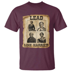 Vintage Harriet Tubman Poster T Shirt Lead Like Harriet TS12 Maroon Print Your Wear