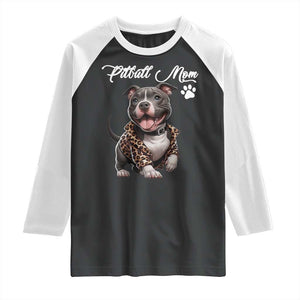 Pitbull Mom Raglan Shirt Cute Pitbull Puppy Dog Lovers TS12 Black White Print Your Wear