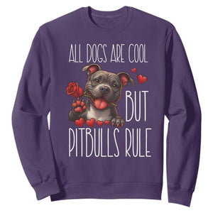 Pitbull Lover Sweatshirt All Dogs Are Cool But Pitbulls Rule TS12 Purple Print Your Wear