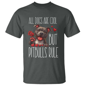 Pitbull Lover T Shirt All Dogs Are Cool But Pitbulls Rule TS12 Dark Heather Print Your Wear