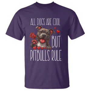 Pitbull Lover T Shirt All Dogs Are Cool But Pitbulls Rule TS12 Purple Print Your Wear