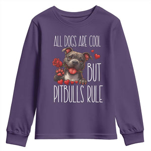 Pitbull Lover Youth Sweatshirt All Dogs Are Cool But Pitbulls Rule TS12 Purple Print Your Wear