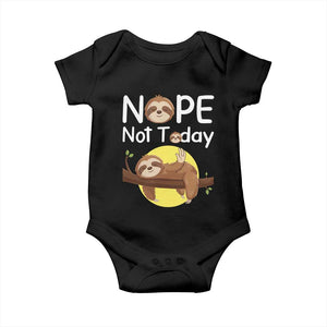 Nope Not Today Baby Onesie Funny Sloth Lover Gift TS12 Black Print Your Wear