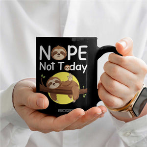 Nope Not Today Coffee Mug Funny Sloth Lover Gift TS12 Print Your Wear