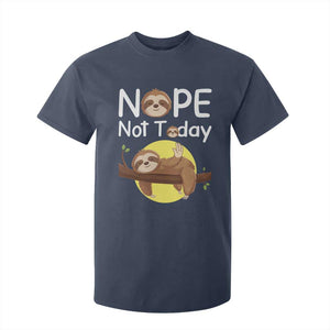 Nope Not Today T Shirt For Kid Funny Sloth Lover Gift TS12 Navy Print Your Wear