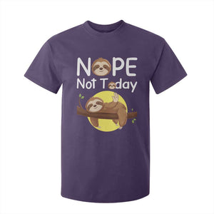 Nope Not Today T Shirt For Kid Funny Sloth Lover Gift TS12 Purple Print Your Wear