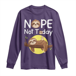Nope Not Today Long Sleeve Shirt Funny Sloth Lover Gift TS12 Purple Print Your Wear