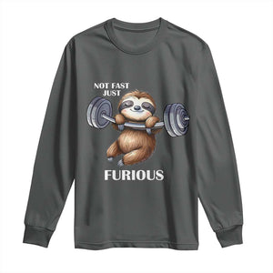 Funny Gym Sloth Long Sleeve Shirt Not Fast Just Furious TS12 Dark Heather Print Your Wear