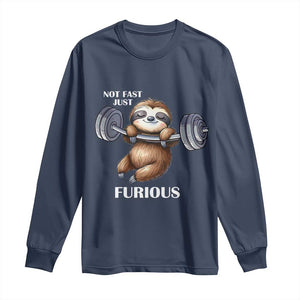 Funny Gym Sloth Long Sleeve Shirt Not Fast Just Furious TS12 Navy Print Your Wear