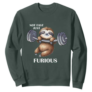 Funny Gym Sloth Sweatshirt Not Fast Just Furious TS12 Dark Forest Green Print Your Wear